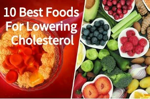 10 Best foods to lower cholesterol for fatty liver patients