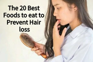 The 20 Best Foods to eat to Prevent Hair loss