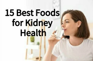 15 Best Foods for Kidney Health